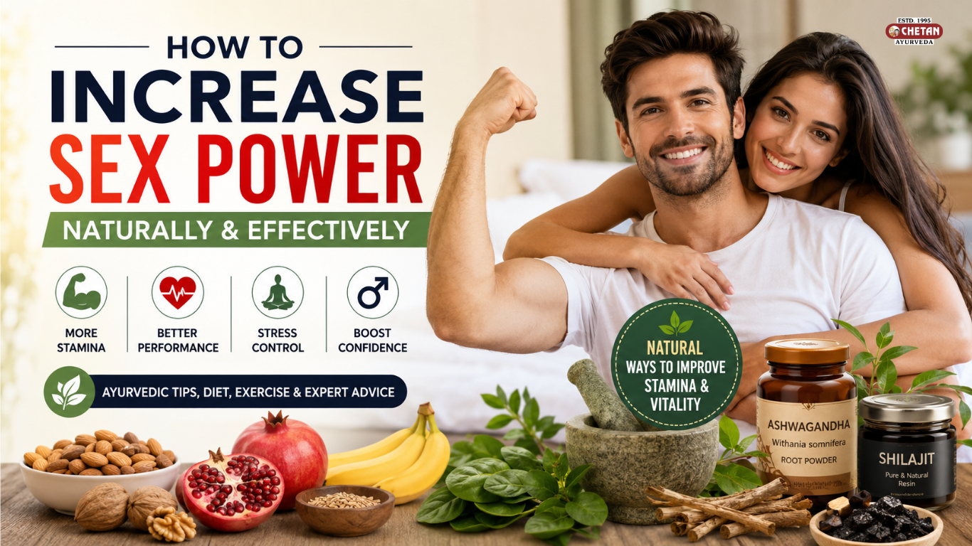How to Increase Sex Power Naturally? 10 Proven Ways to Improve Male Stamina and Performance